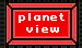 Planet View